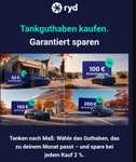 [ryd] Tankguthaben mit 2 % Rabatt | umgerechnet 4,4 Cent / Liter | kombinierbar mit Cashback-Karten und Staffelrabatt!