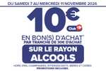 [Club Carrefour] 10€ en bon d'achat par tranche de 30€ d'achats sur tous les alcools (promotions incluses, hors exclusions)